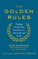 Book Cover for The Golden Rules by Bob Bowman