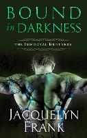 Book Cover for Bound in Darkness by Jacquelyn Frank