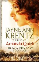 Book Cover for The Girl Who Knew Too Much by . Amanda Quick