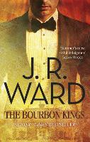 Book Cover for The Bourbon Kings by J R Ward