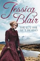 Book Cover for The Life She Left Behind by Jessica Blair