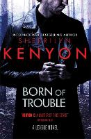 Book Cover for Born of Trouble by Sherrilyn Kenyon