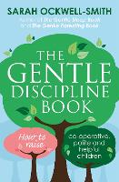 Book Cover for The Gentle Discipline Book by Sarah Ockwell-Smith