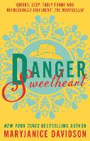 Book Cover for Danger, Sweetheart by MaryJanice Davidson