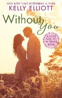 Book Cover for Without You by Kelly Elliott