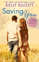 Book Cover for Saving You by Kelly Elliott