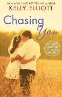 Book Cover for Chasing You by Kelly Elliott