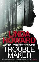 Book Cover for Troublemaker by Linda Howard