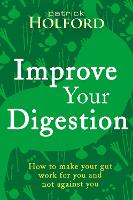 Book Cover for Improve Your Digestion by Patrick Holford