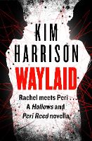 Book Cover for Waylaid by Kim Harrison