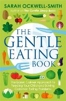 Book Cover for The Gentle Eating Book by Sarah Ockwell-Smith