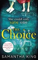 Book Cover for The Choice by Samantha King