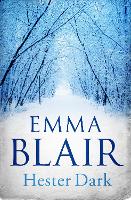 Book Cover for Hester Dark by Emma Blair