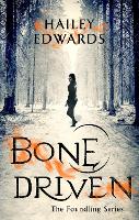 Book Cover for Bone Driven by Hailey Edwards