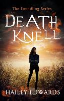 Book Cover for Death Knell by Hailey Edwards