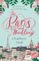 Book Cover for The Paris Wedding by Charlotte Nash