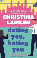 Book Cover for Dating You, Hating You by Christina Lauren