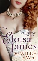 Book Cover for Too Wilde to Wed by Eloisa James