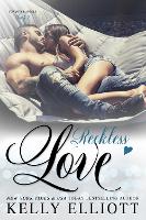 Book Cover for Reckless Love by Kelly Elliott