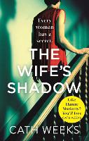 Book Cover for The Wife's Shadow by Cath Weeks