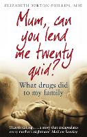 Book Cover for Mum, Can You Lend Me Twenty Quid? by Elizabeth Burton-Phillips