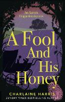 Book Cover for A Fool and His Honey by Charlaine Harris