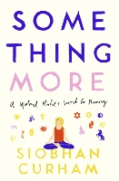 Book Cover for Something More by Siobhan Curham