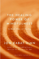 Book Cover for The Healing Power of Mindfulness by Jon Kabat-Zinn