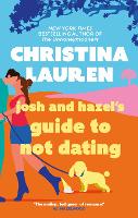 Book Cover for Josh and Hazel's Guide to Not Dating by Christina Lauren