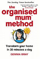 Book Cover for The Organised Mum Method by Gemma Bray