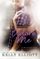 Book Cover for Adore Me by Kelly Elliott