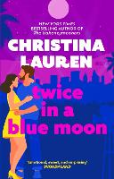 Book Cover for Twice in a Blue Moon by Christina Lauren