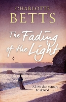 Book Cover for The Fading of the Light by Charlotte Betts