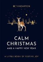 Book Cover for Calm Christmas and a Happy New Year by Beth Kempton