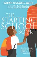 Book Cover for The Starting School Book by Sarah Ockwell-Smith