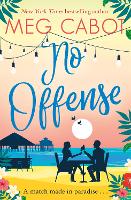 Book Cover for No Offense by Meg Cabot