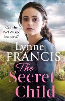 Book Cover for The Secret Child by Lynne Francis