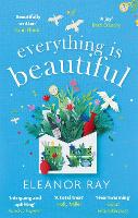 Book Cover for Everything is Beautiful by Eleanor Ray