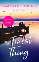 Book Cover for The Truest Thing by Samantha Young