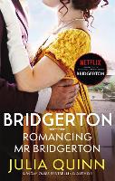Book Cover for Bridgerton: Romancing Mr Bridgerton  by Julia Quinn