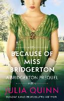 Book Cover for Because of Miss Bridgerton by Julia Quinn