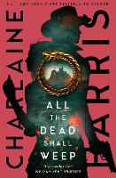 Book Cover for All the Dead Shall Weep by Charlaine Harris