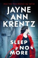 Book Cover for Sleep No More by Jayne Ann Krentz
