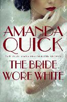 Book Cover for The Bride Wore White by . Amanda Quick