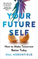 Book Cover for Your Future Self by Hal Hershfield