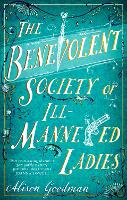 Book Cover for The Benevolent Society of Ill-Mannered Ladies by Alison Goodman