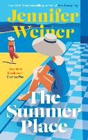 Book Cover for The Summer Place The perfect beach read for 2023 by Jennifer Weiner