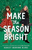 Book Cover for Make the Season Bright by Ashley Herring Blake