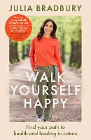 Book Cover for Walk Yourself Happy by Julia Bradbury