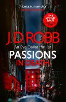 Book Cover for Passions in Death: An Eve Dallas thriller (In Death 59) by J. D. Robb